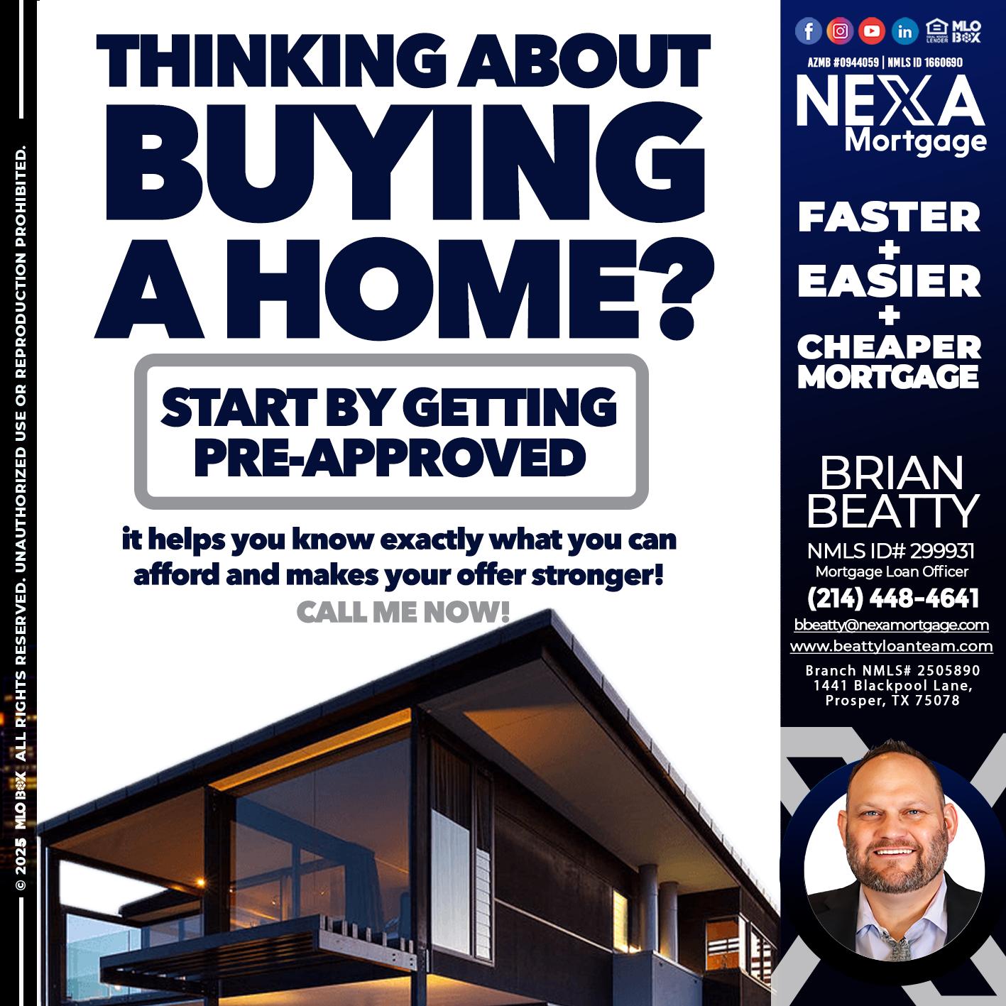 THINKING ON BUYING A HOME? - Brian Beatty -Mortgage Loan Officer
