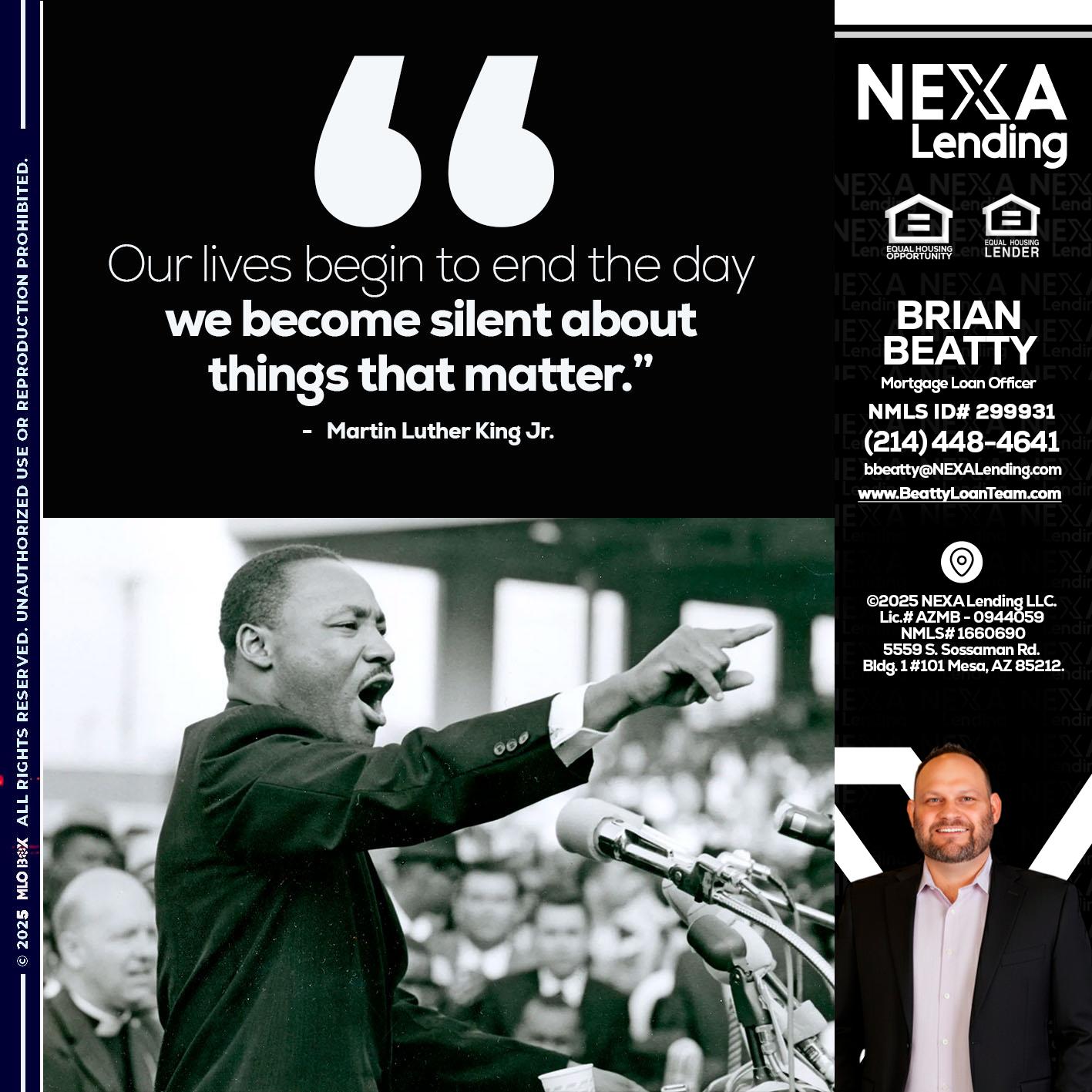 our lives MLK DAY - Brian Beatty -Mortgage Loan Officer