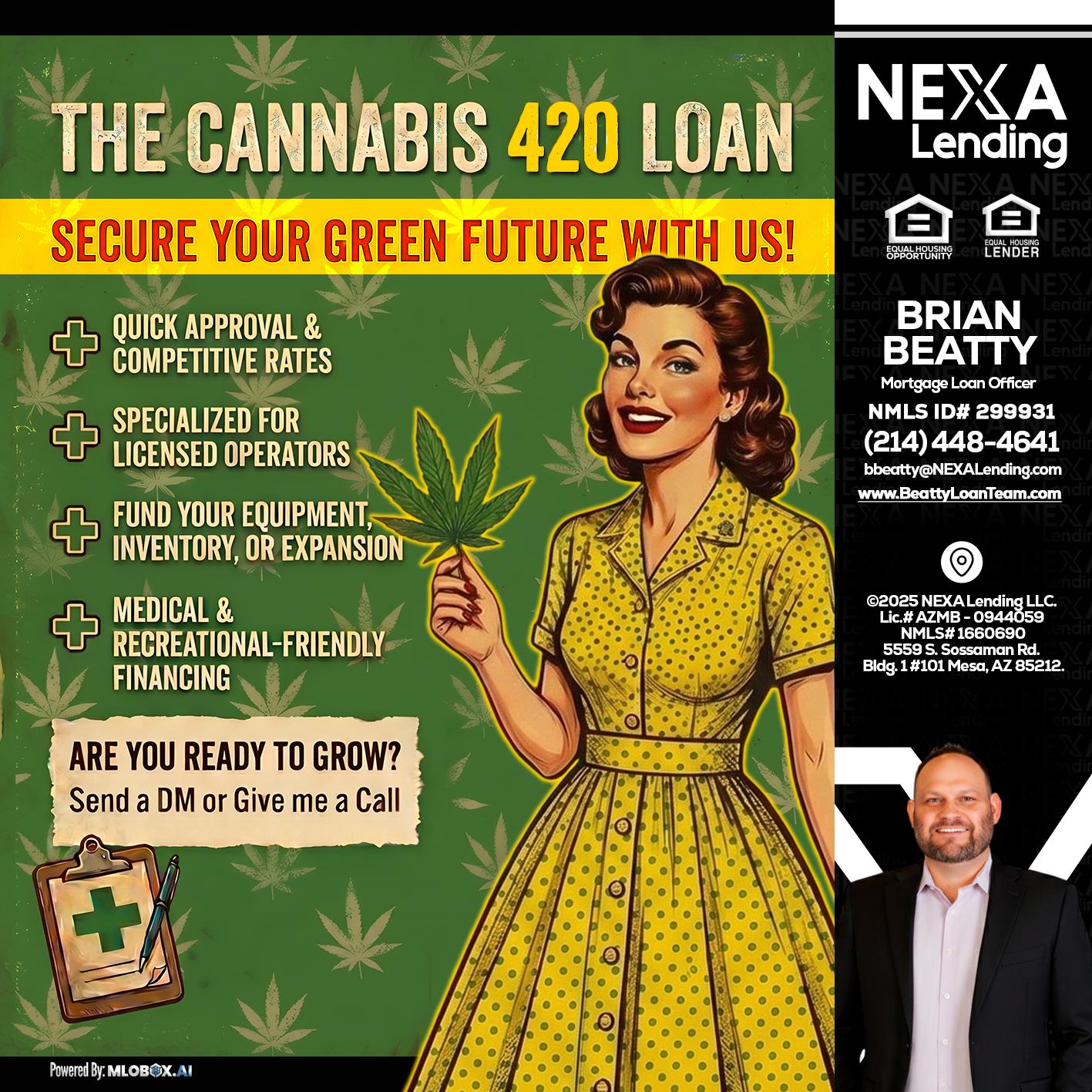 CELEBRATE 420 WITH A CANNABIS LOAN - Brian Beatty -Mortgage Loan Officer