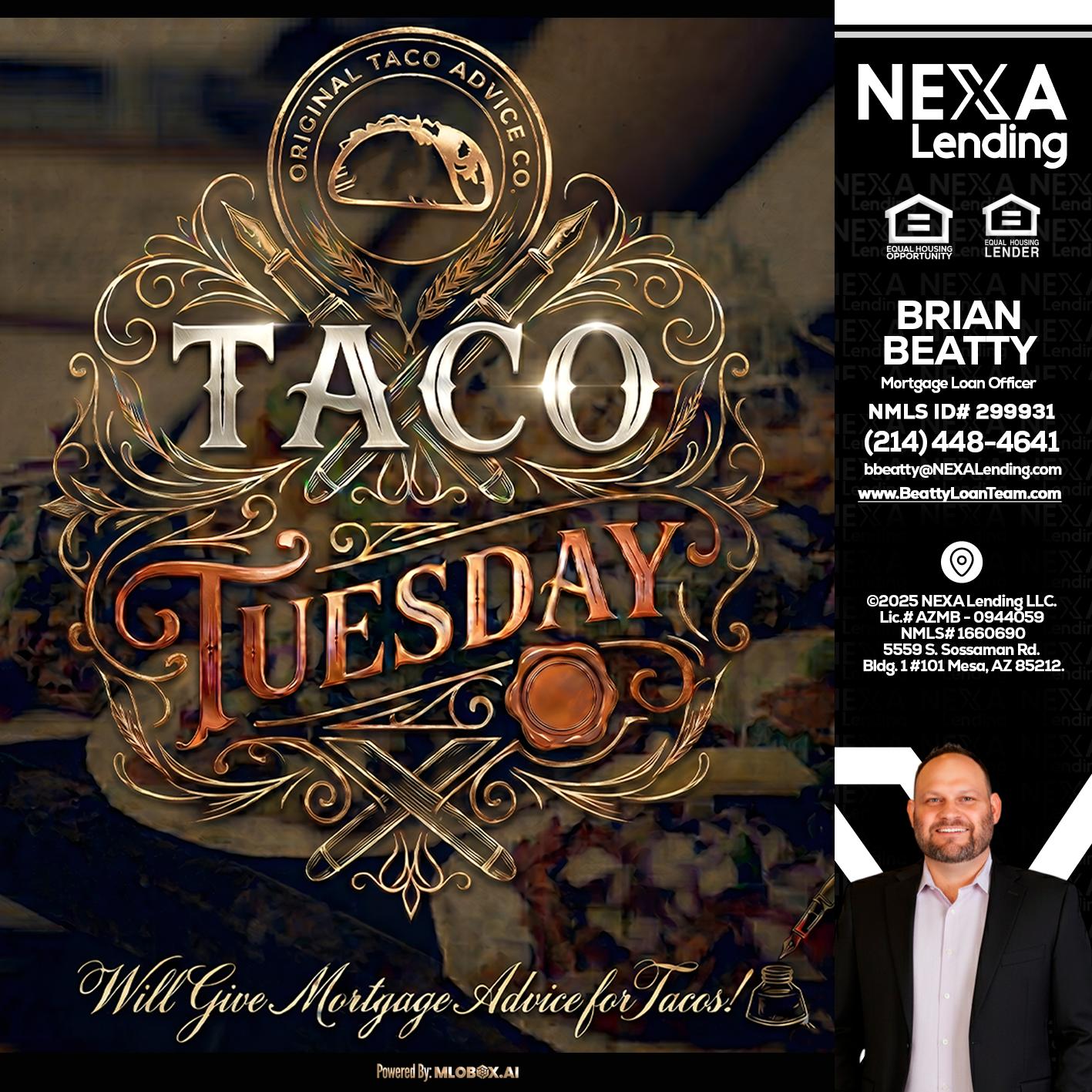 Taco Tuesday - Brian Beatty -Mortgage Loan Officer
