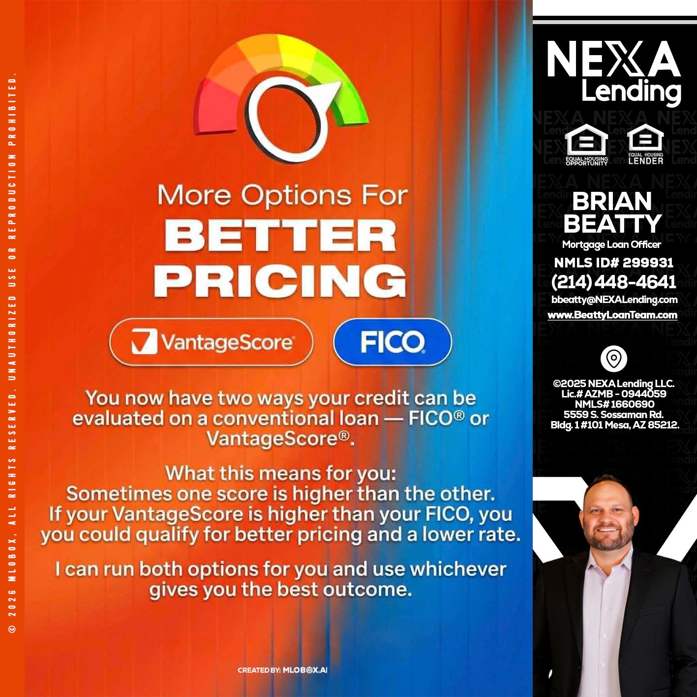 BETTER PRICING - Brian Beatty -Mortgage Loan Officer
