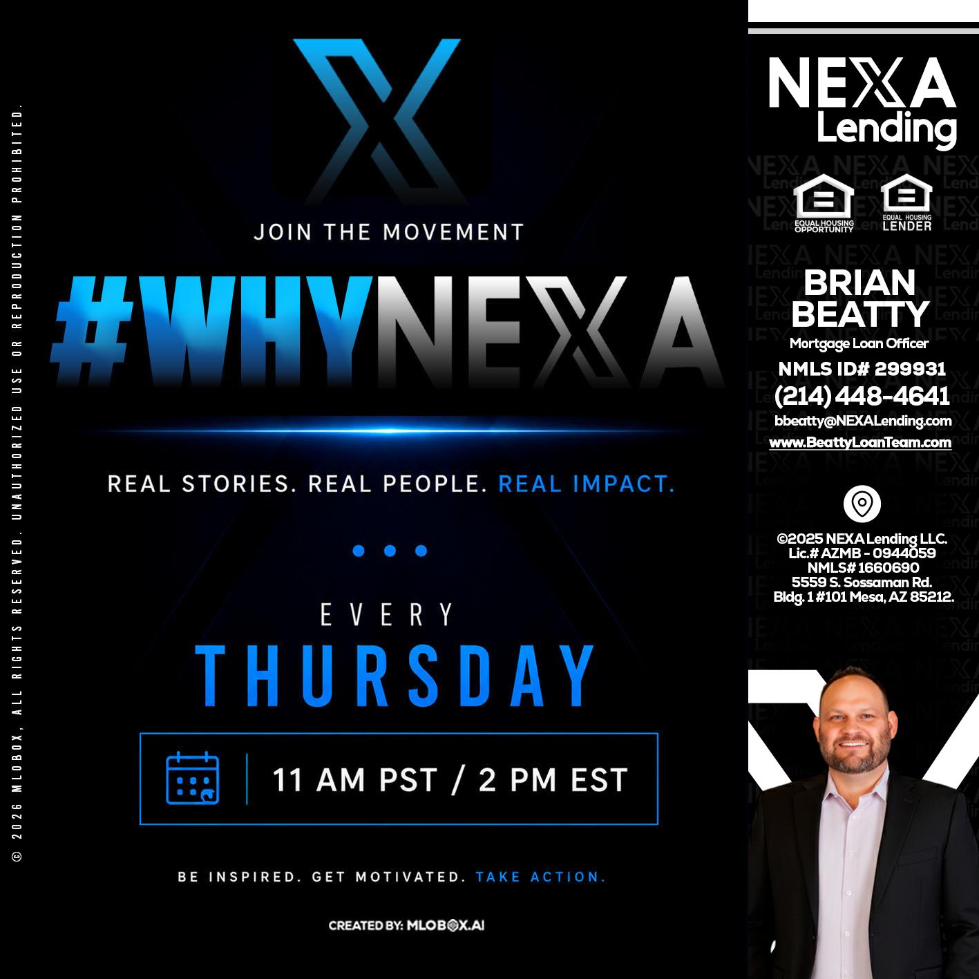 why NEXA - Brian Beatty -Mortgage Loan Officer