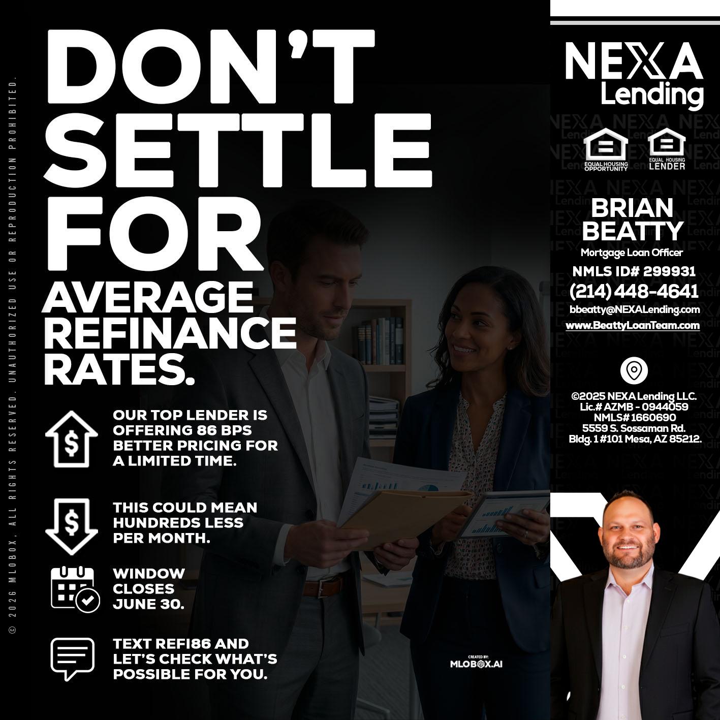 dont settle - Brian Beatty -Mortgage Loan Officer