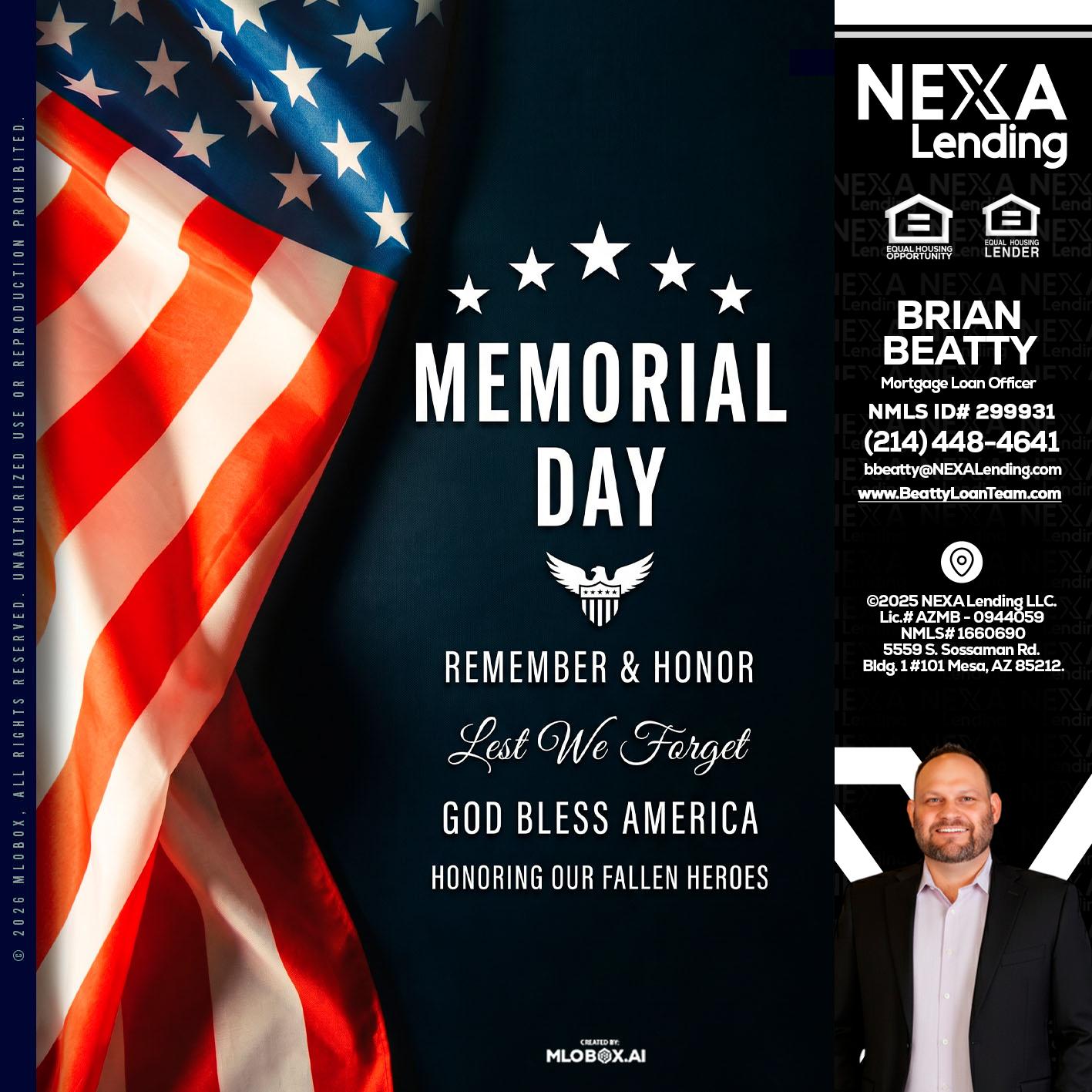 MEMORIAL DAY - Brian Beatty -Mortgage Loan Officer