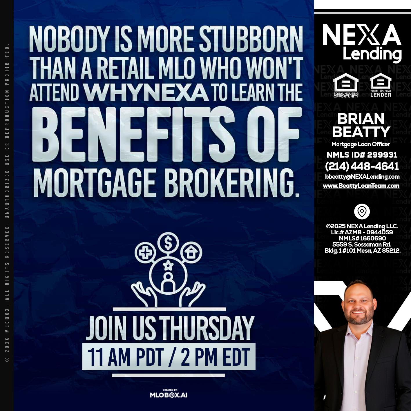 WHY NEXA - Brian Beatty -Mortgage Loan Officer