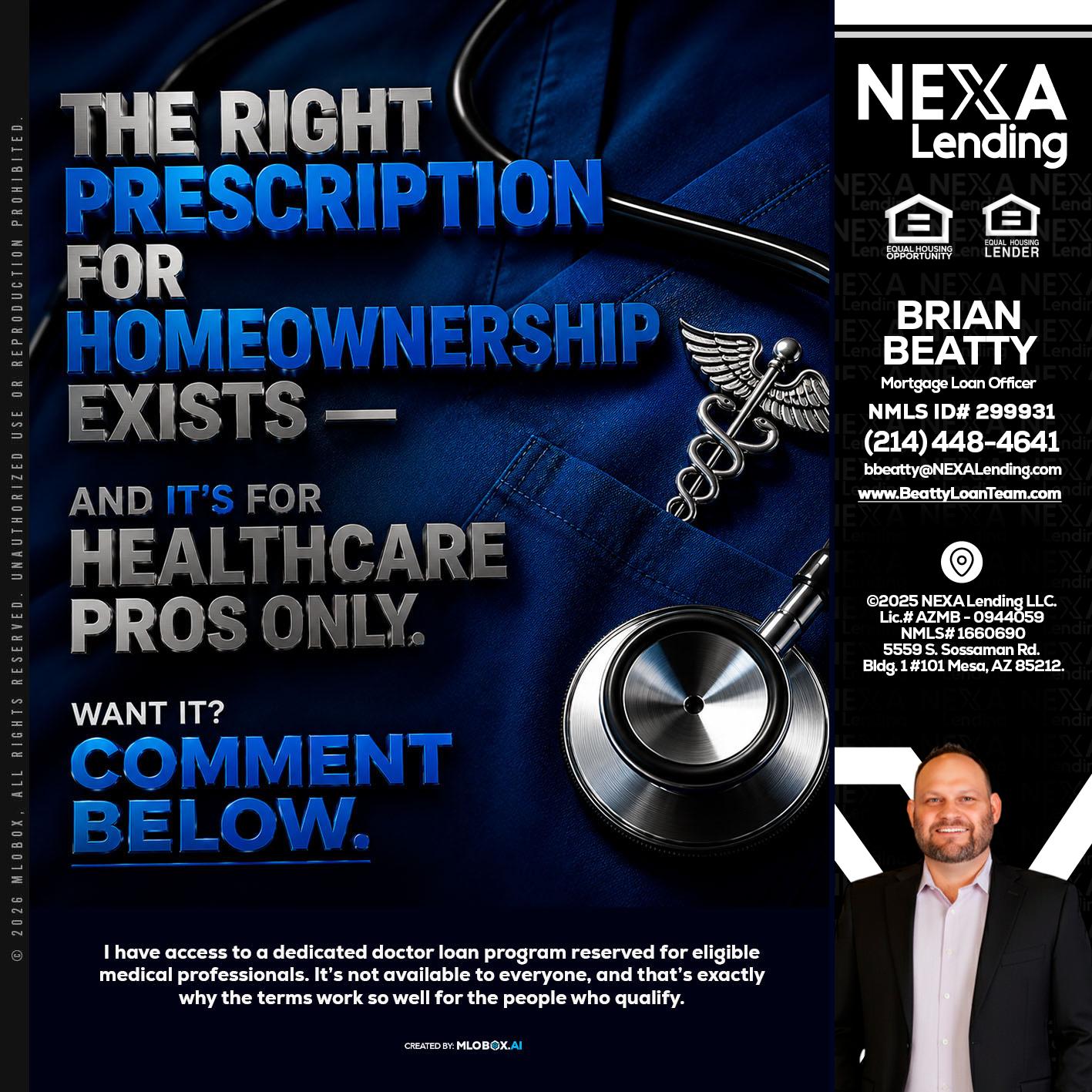 THE RIGHT PRESCRIPTION - Brian Beatty -Mortgage Loan Officer