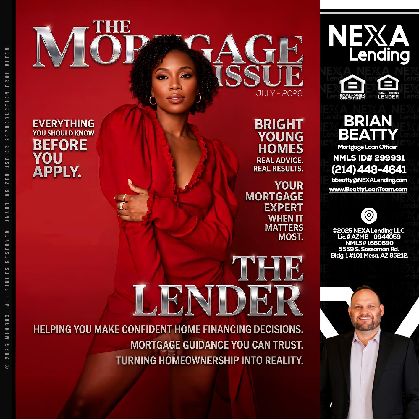THE MORTGAGE ISSUE JULY - Brian Beatty -Mortgage Loan Officer