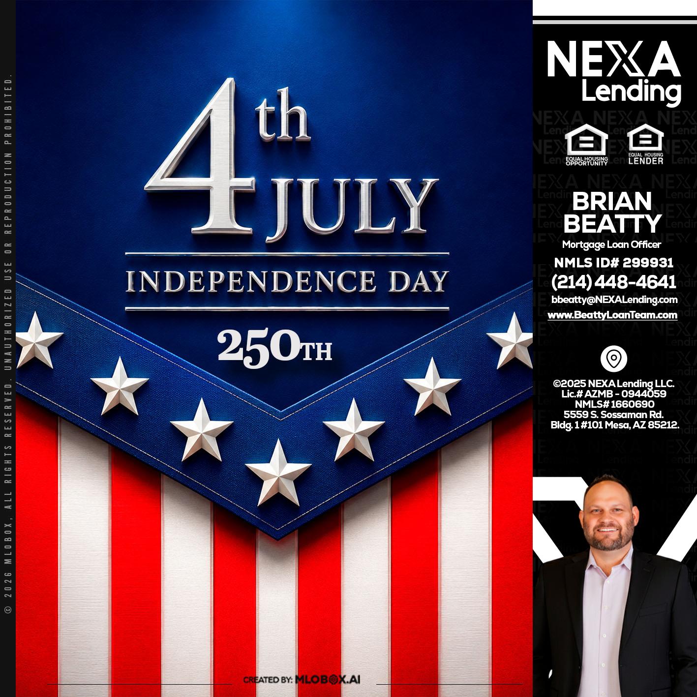 4th of july - Brian Beatty -Mortgage Loan Officer