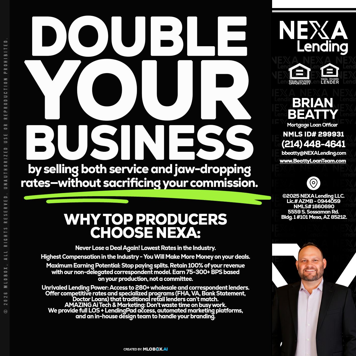 DOUBLE YOUR BUSINESS - Brian Beatty -Mortgage Loan Officer