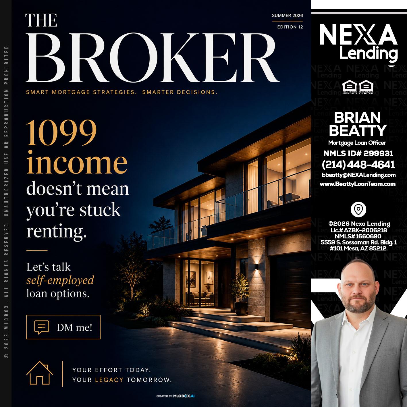 THE BROKER - Brian Beatty -Mortgage Loan Officer