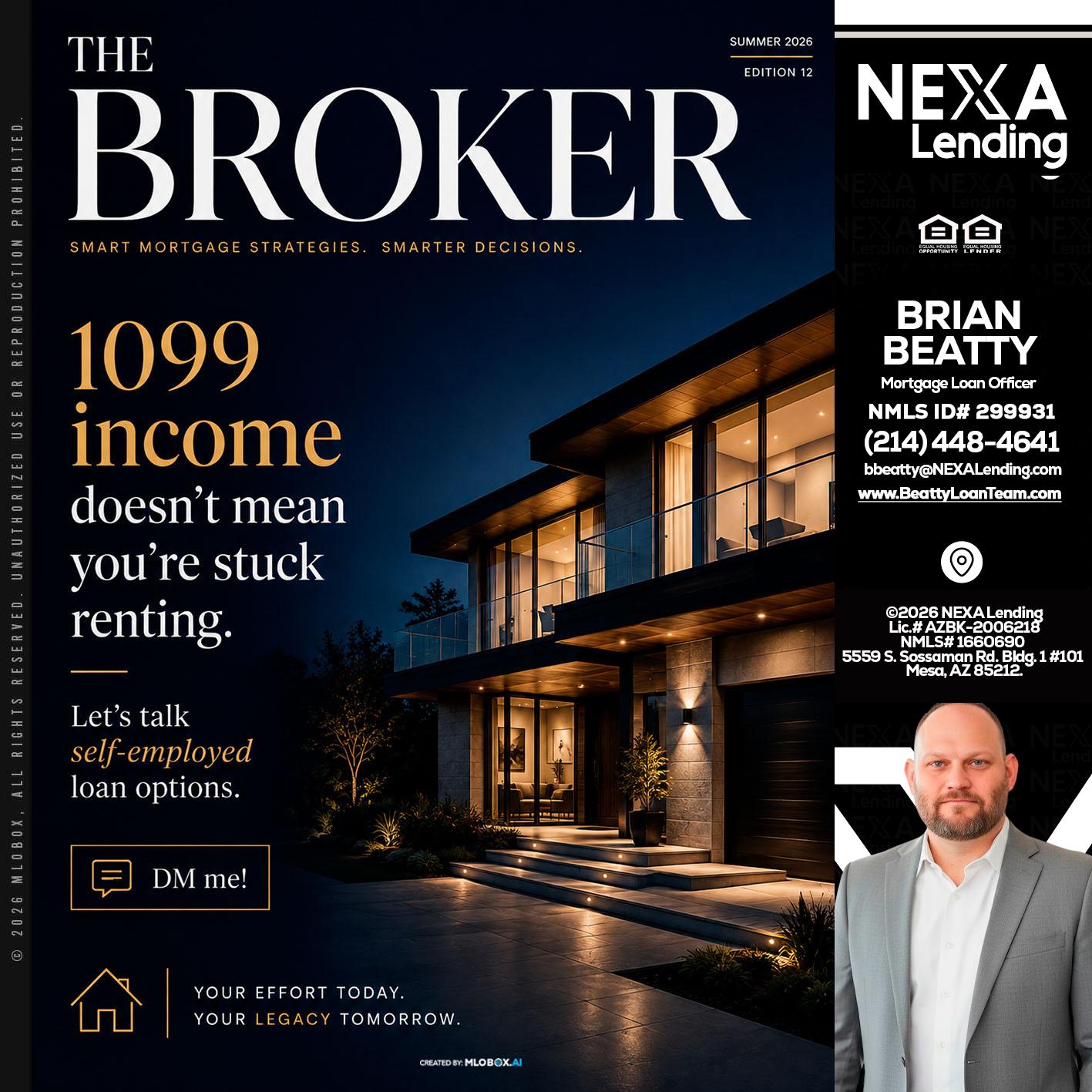 THE BROKER - Brian Beatty -Mortgage Loan Officer