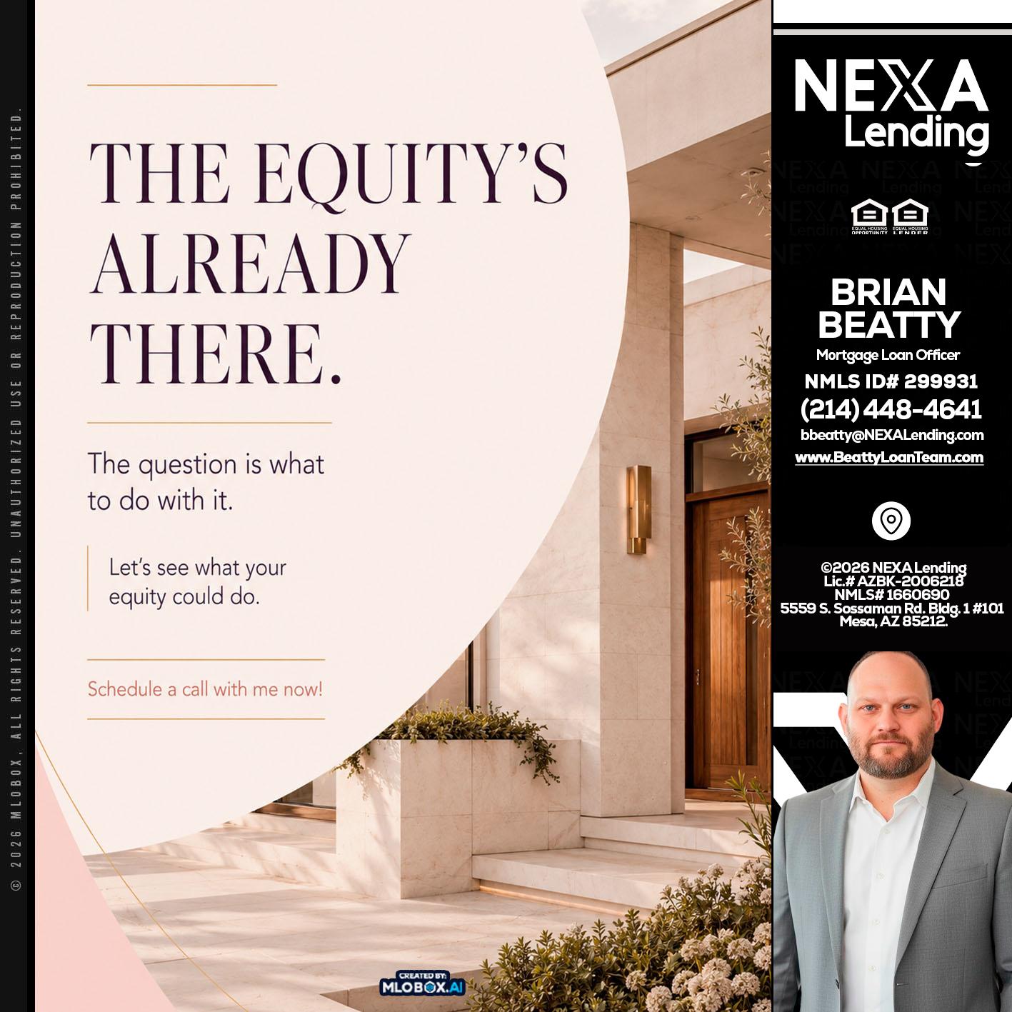 THE EQUITY'S - Brian Beatty -Mortgage Loan Officer