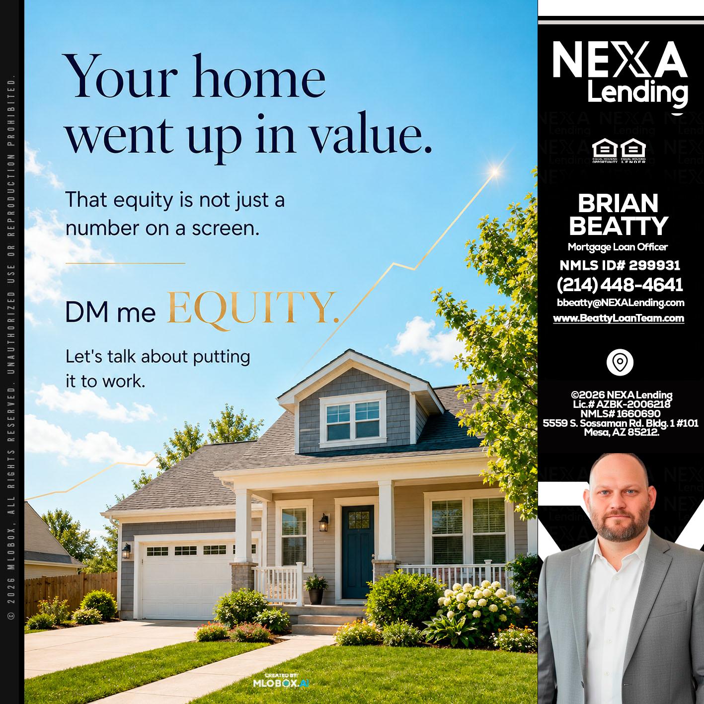 YOUR HOME - Brian Beatty -Mortgage Loan Officer