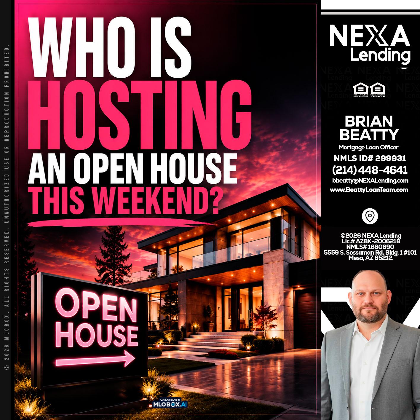 who's is hosting - Brian Beatty -Mortgage Loan Officer