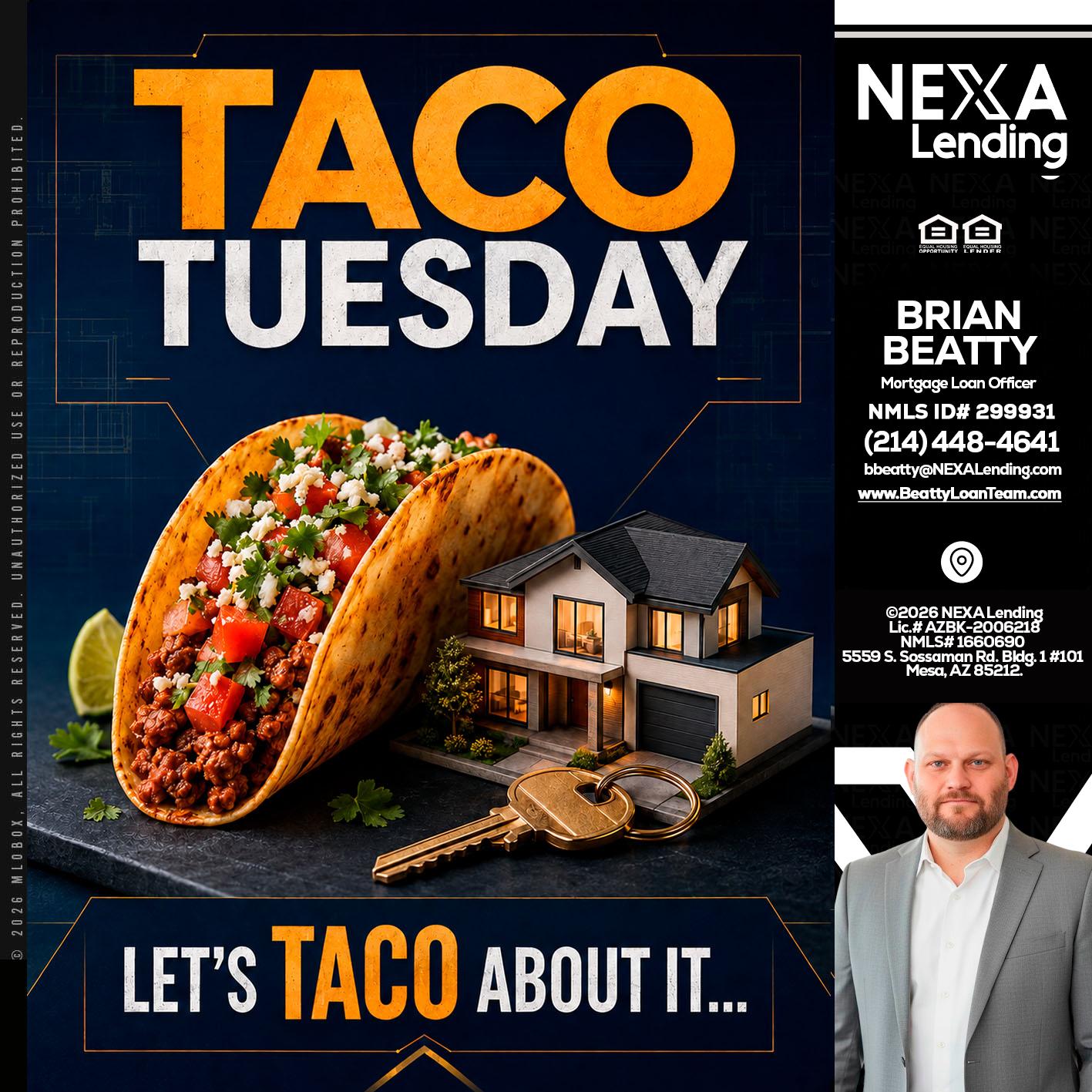 TACO TUESDAY - Brian Beatty -Mortgage Loan Officer