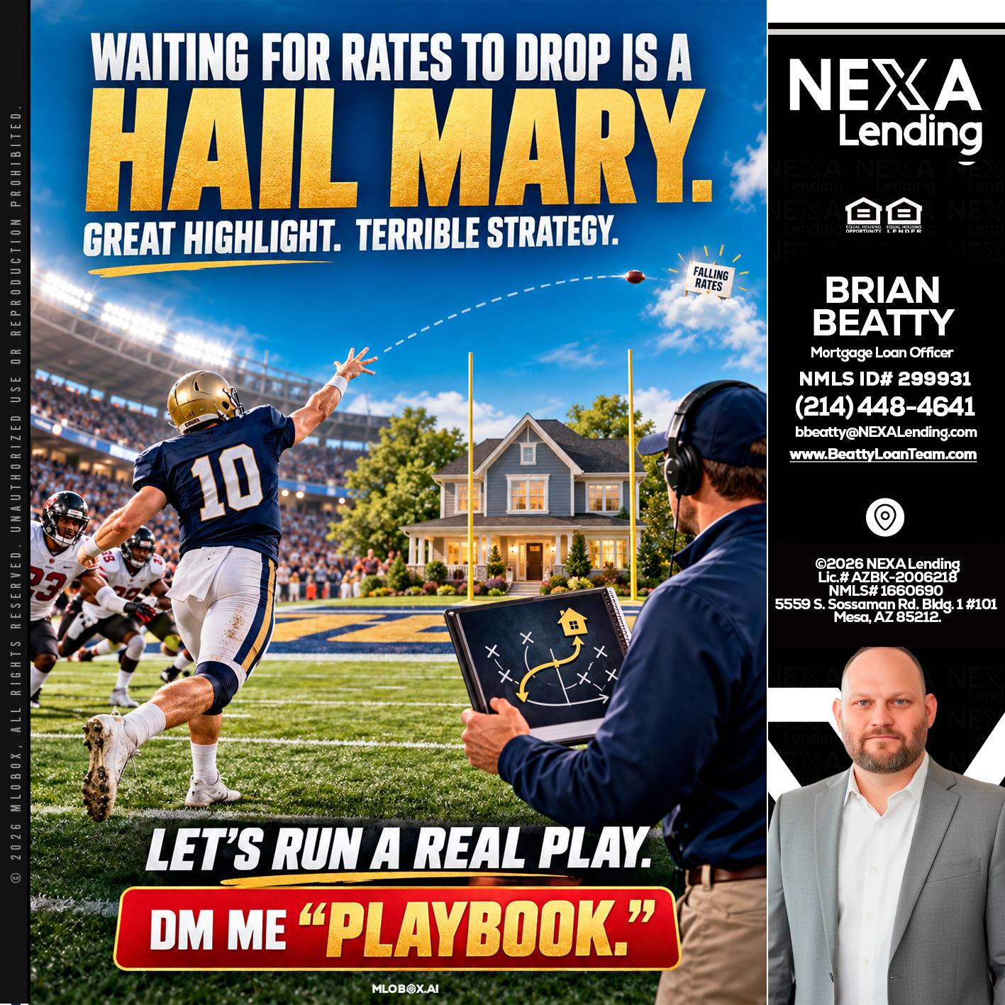 HAIL MARY - Brian Beatty -Mortgage Loan Officer