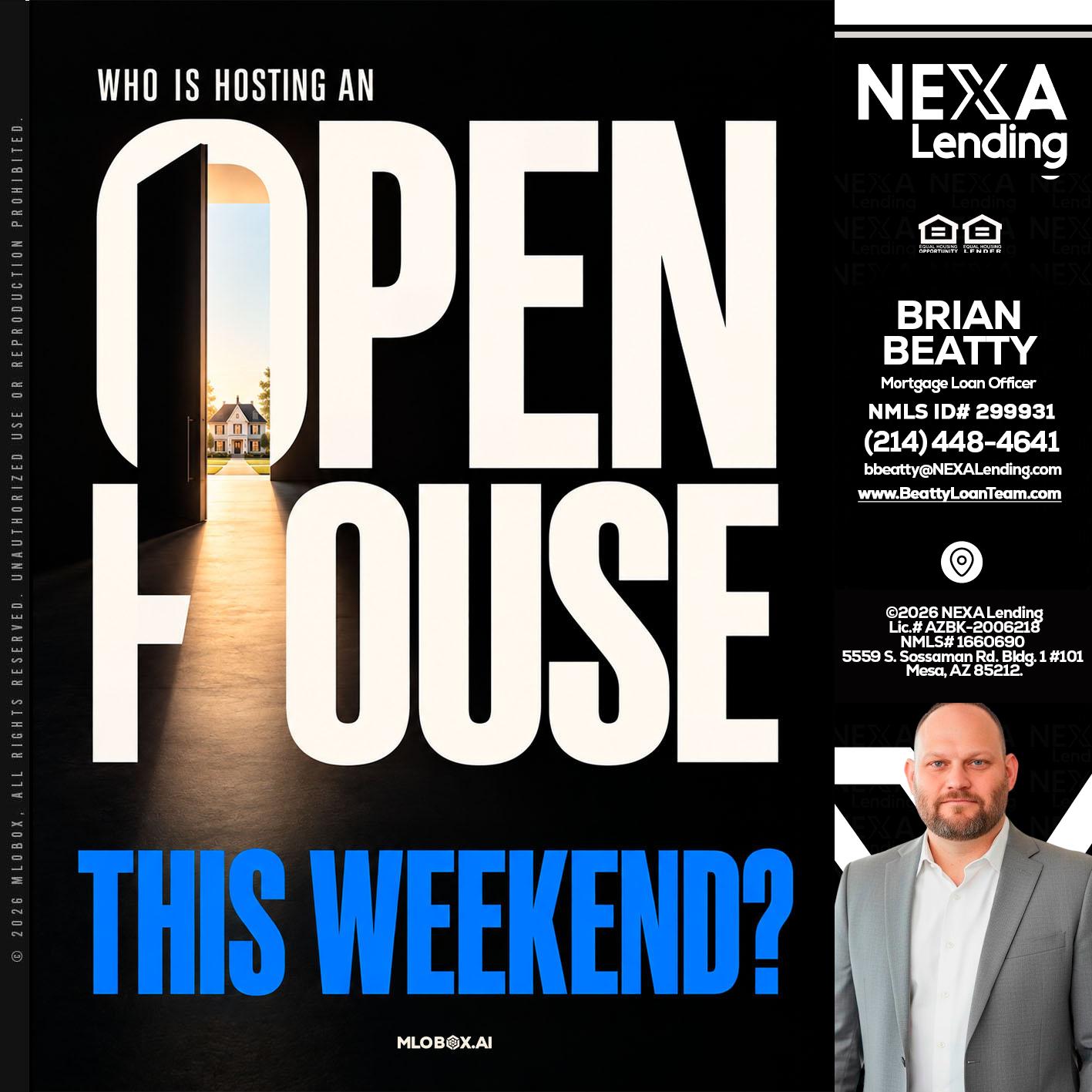 OPEN HOUSE - Brian Beatty -Mortgage Loan Officer