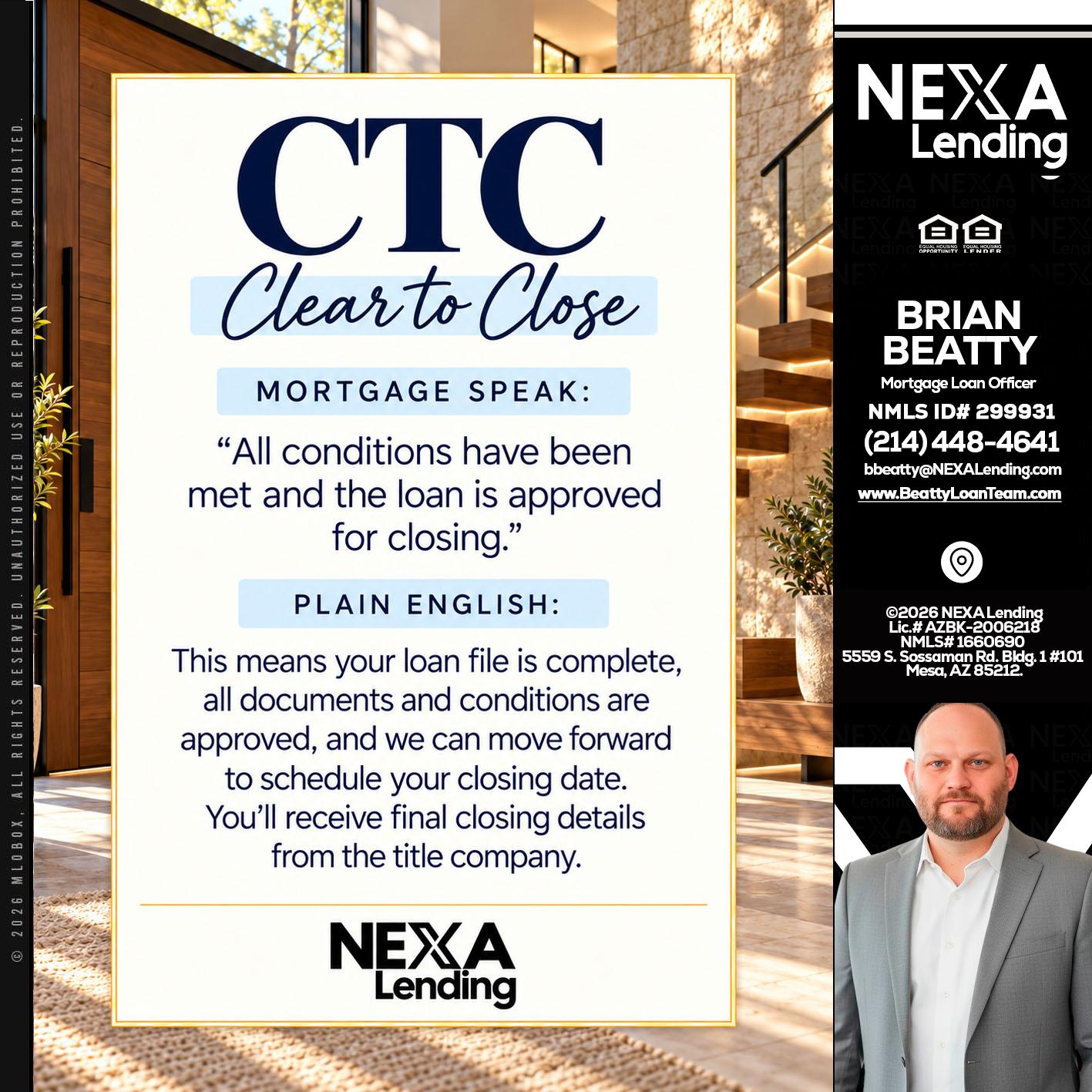 CLEAR TO CLOSE - Brian Beatty -Mortgage Loan Officer