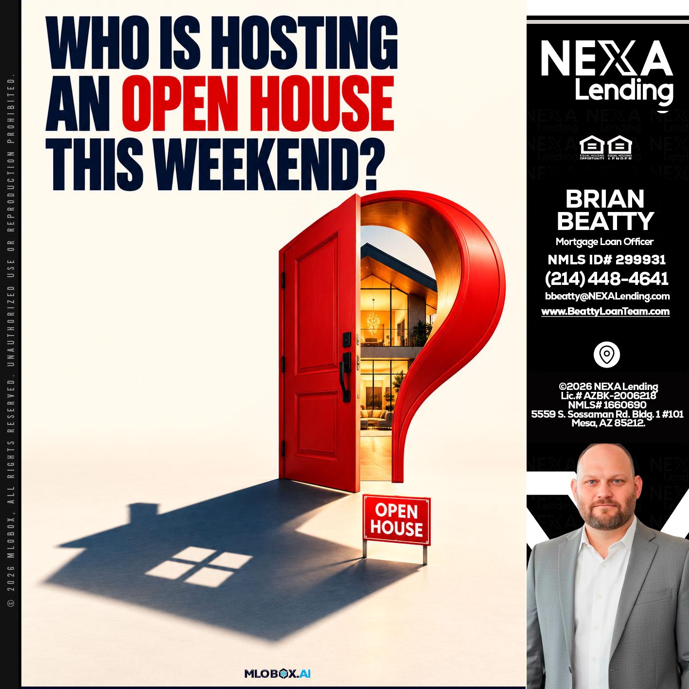 who is hosting - Brian Beatty -Mortgage Loan Officer